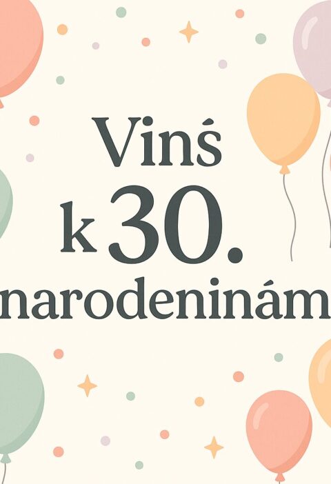 Vinš k 30. narodeninám