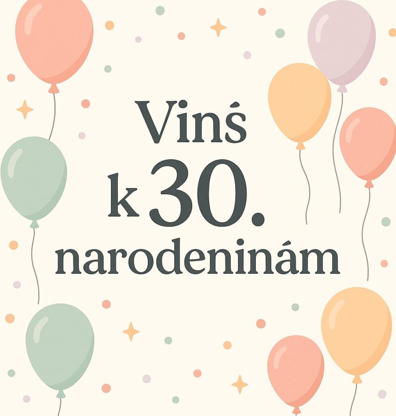 Vinš k 30. narodeninám