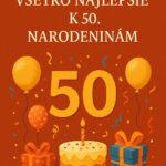 💐 Všetko najlepšie k narodeninám pre ženu – 20 krásnych prianí