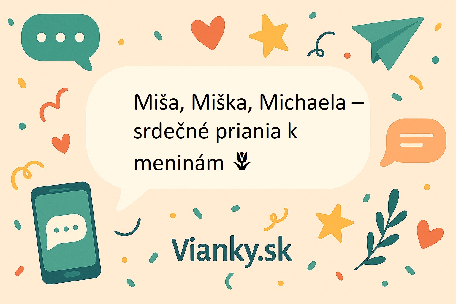 Miša, Miška, Michaela – srdečné priania k meninám 🌷