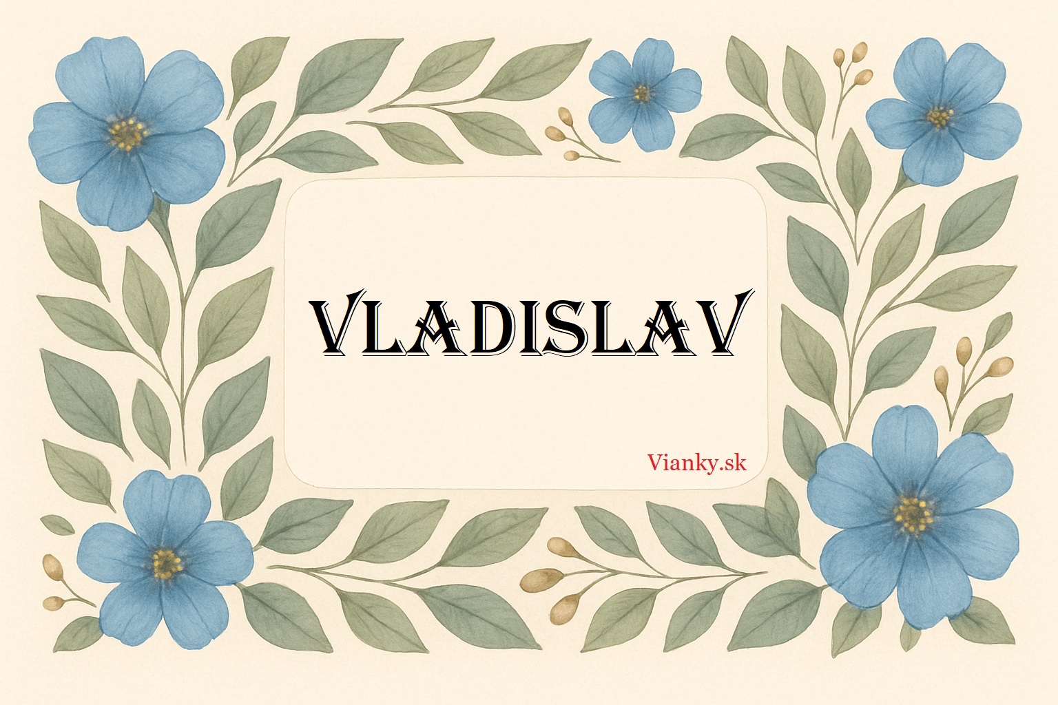 🎉 Gratulácie k meninám: Vladislav (25. september) 🎉