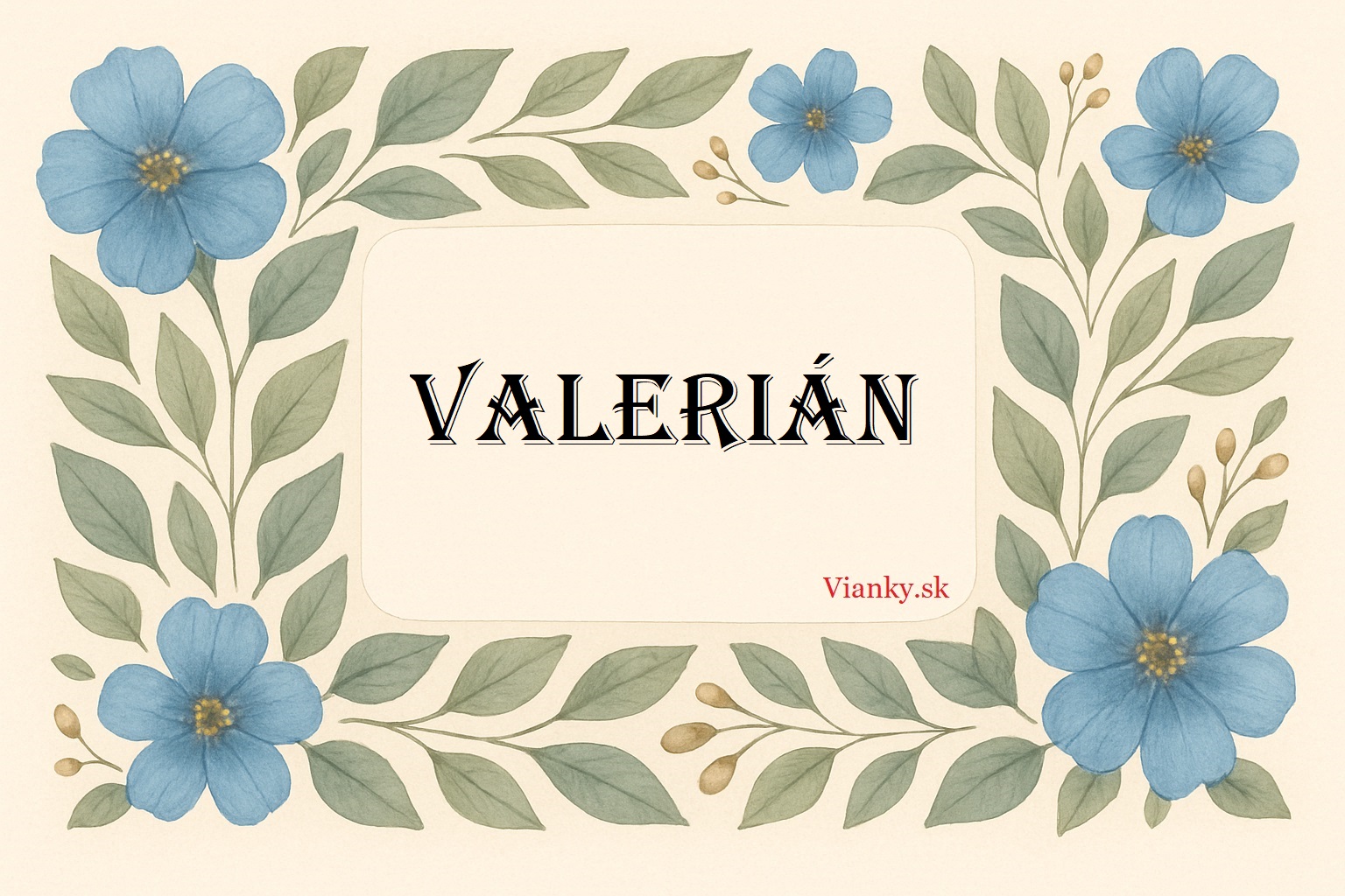 🌿 Gratulácia k meninám: Valerián (26. november) 🌿