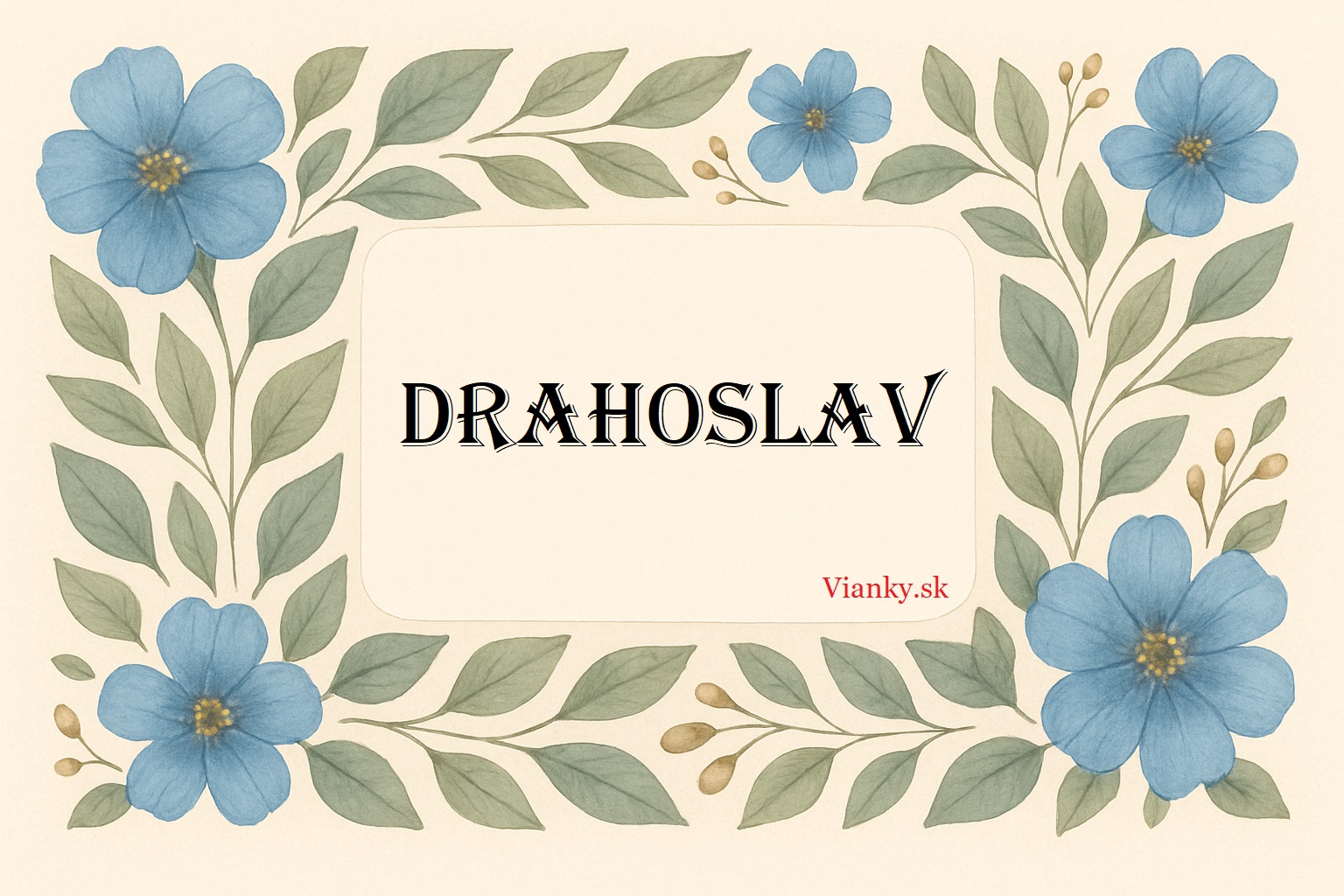✨🌿 Gratulácia k meninám: Drahoslav (4. január) 🌿✨